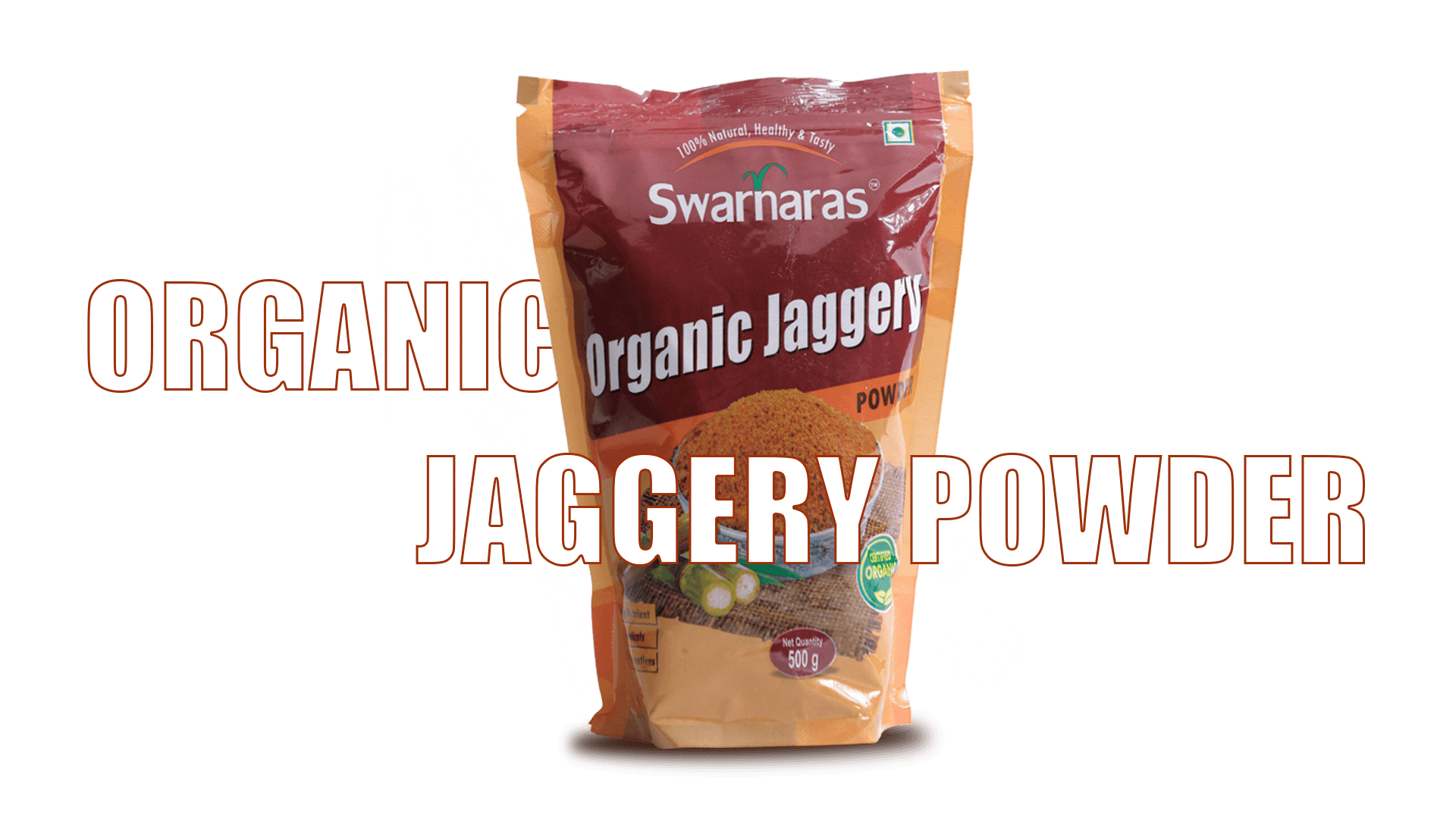 Organic Jaggery Powder